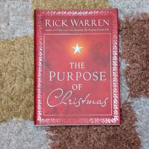 The Purpose of Christmas by Rick Warren